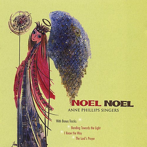 Anne Phillips Singers - Noel Noel - Conawago 1010 CD