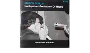 JUNIOR WELLS - UNDISPUTED GODFATHER OF BLUES - GBW - 8 - CD [OBI included]