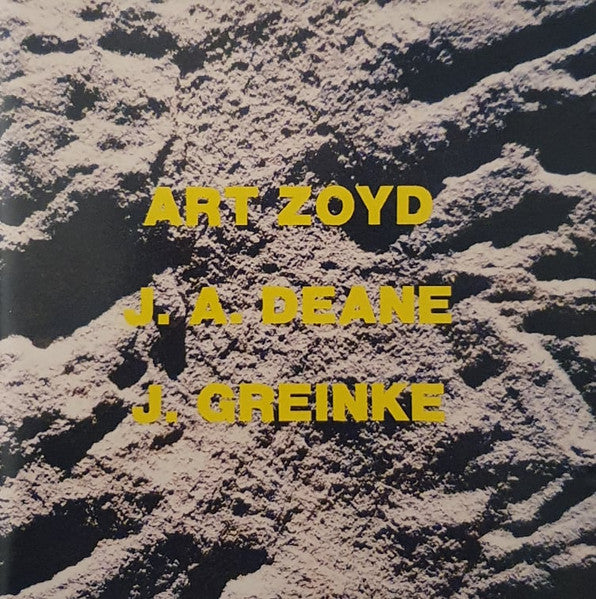 Art Zoyd - J.A. Deane - J. Greinke - EARRATIONAL - 1021 - CD