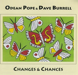 Odean Pope & Dave Burrell - Changes & Chances - CIMP 191