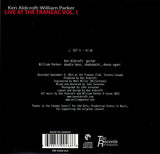 KEN ALDCROFT - WILLIAM PARKER LIVE AT THE TRANZAC VOL. 1 - TRIO  - 23 CD