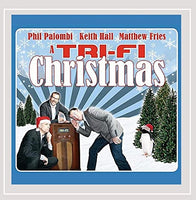 Matthew Fries - Phil Palombi - Keith Hall  - A Tri-Fi Christmas - TR 309 CD