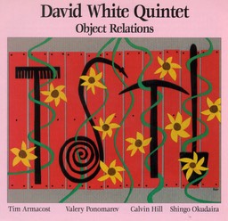 David White Quintet - Object Relations - CIMP 117