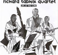 RICHARD TABNIK - LIVE AT THE CORE - NEW ARTISTS 1016 CD