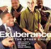 EXUBERANCE [Roy Campbell / Hill Greene / Louis Belogenis / Michael Wimberly] - THE OTHER SHORE - BOXHOLDER 40 CD