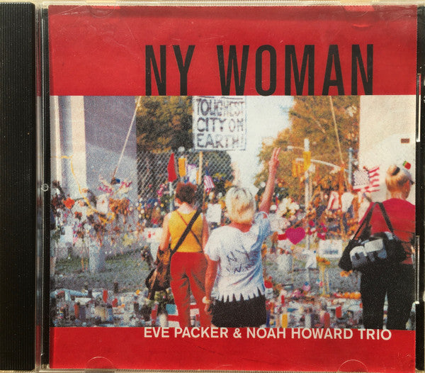 EVE PACKER - Noah Howard - Wilber Morris - NY WOMAN (CDR SINGLE) - ALTSAX - 90014 - CDR