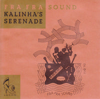 Fra Fra Sound - Kalinha's Serenade - Lucho 7707 CD