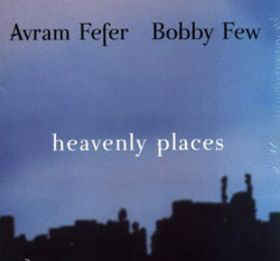 BOBBY FEW - AVRAM FEFER - HEAVENLY PLACES - BOXHOLDER - 49 CD
