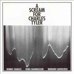 DENIS CHARLES - SCREAM FOR CHARLES TYLER - BLEUREGARD - 1943