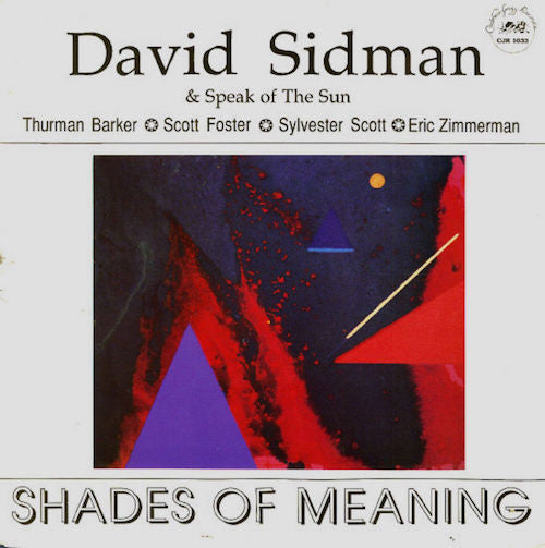 DAVID SIDMAN - AND SPEAK OF THE SUN - SHADES OF MEANING- CADENCE1033 LP