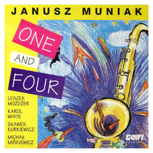 JANUSZ MUNIAK - ONE AND FOUR - GOWI - 45 - CD