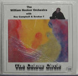 The William Hooker Orchestra With Roy Campbell & Booker T – The Colour Circle - CADENCE 1041 LP