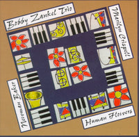 Bobby Zankel Trio - Human Flowers - CIMP 103