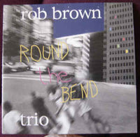 ROB BROWN - ROUND THE BEND - BLEUREGARD - 1962