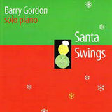 Barry Gordon - Santa Swings - solo piano - PonyBoy 50114 Cd