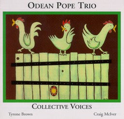 Odean Pope Trio - Collection Voices - CIMP 124
