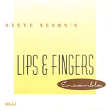 STEVE ELSON - LIPS + FINGERS - OPENMINDS - 2406 CD