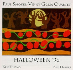 Paul Smoker - Vinny Golia Quartet - Halloween '96 - CIMP 129