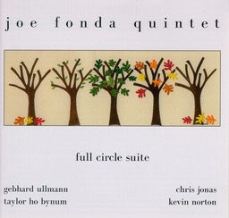 Joe Fonda Quintet - Full Circle Suite - CIMP 198
