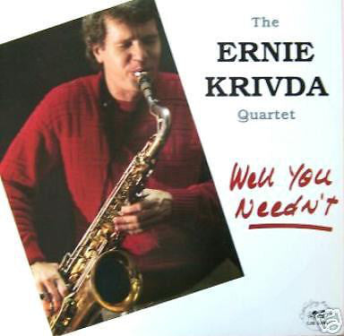 Ernie Krivda QUARTET -  Well You Needn't - CADENCE 1039 LP