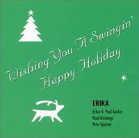 Erika Paul - Wishing You a Swingin Happy Holiday - JazzQ 4 CD