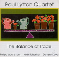 Paul Lytton Quartet - The Balance of Trade - CIMP 114