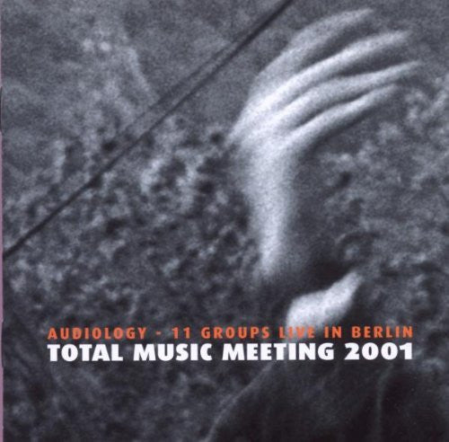 TOTAL MUSIC MEETING - AUDIOLOGY 2001 - ALL - 2 - CD