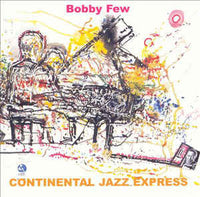 BOBBY FEW - CONTINENTAL JAZZ EXPRESS - BOXHOLDER - 26 CD