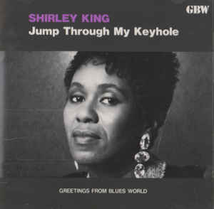 SHIRLEY KING - JUMP THROUGH MY KEYHOLE - GBW - 7 - CD [OBI included]